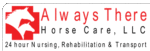 Always There Horse Care, LLC