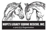 Hope’s Legacy Equine Rescue